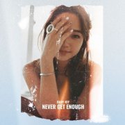 Baby Kiy - Never get enough (2018)