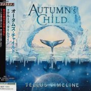 Autumn's Child - Tellus Timeline (2023) {Japanese Edition}