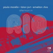 Paulo Morello - Afternoon in Rio (Remaster) (2016) [Hi-Res]