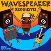 KidGusto - Wavespeaker (2022)