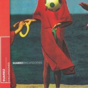 Suarez - Excursiones (1999) Hi-Res