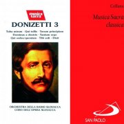 Roberto Bencivenga, Orchestra della Radio Slovacca, Edoardo Brizio - Collana Musica sacra classica: Donizetti, vol. 3 (2014)