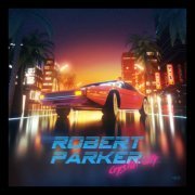 Robert Parker - Crystal City (2016)