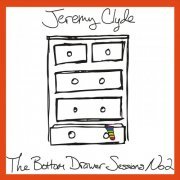 Jeremy Clyde - The Bottom Drawer Sessions, No. 2 (2016)