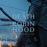 Jim Ghedi - The Death of Robin Hood (Original Soundtrack) (2026) [Hi-Res]