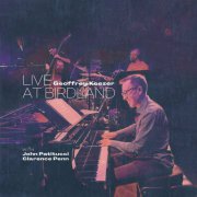 Geoffrey Keezer - Live at Birdland (2024)