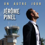 Jérôme Pinel - Un Autre Jour (2022) [Hi-Res]