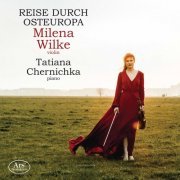 Milena Wilke - Reise durch Osteuropa (2019)