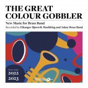 Eikanger-Bjørsvik Musikklag - The Great Colour Gobbler - New Music for Brass Band (Demo Tracks 2022-2023) (2022) [Hi-Res]