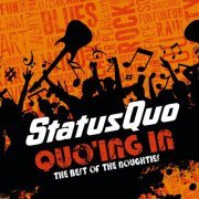 Status Quo - Quo'ing in - The Best of the Noughties (2022) [Hi-Res]