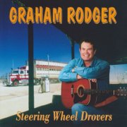 Graham Rodger - Steering Wheel Drovers (2001)