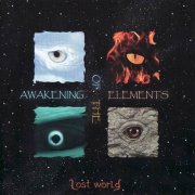 Lost World - Awakening Of The Elements (2006)