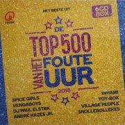 VA - Het Beste Uit De Q-Music Top 500 Van Het Foute Uur 2018 (2018)