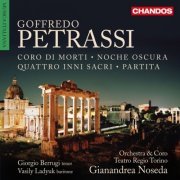 Orchestra and Coro Teatro Regio Torino & Gianandrea Noseda - Petrassi: Works for Voices & Orchestra (2015) [Hi-Res]