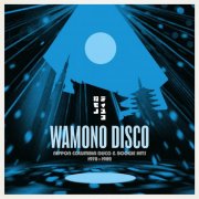 VA - Wamono Disco: Nippon Columbia Disco & Boogie Hits 1978​-​1982 (2024) [Viny]