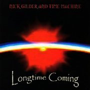 The Nick Gilder Sweeney Todd Group - Longtime Coming (2000)