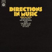 VA - Directions In Music 1969 To 1973 (Miles Davis, His Musicians And The Birth Of A New Age Of Jazz) (2021)