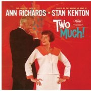 Ann Richards, Stan Kenton - Two Much! (1961)