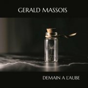 Gerald Massois - Demain a l’aube (2025)