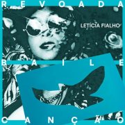 Letícia Fialho - Revoada Baile Canção (2025) Hi-Res