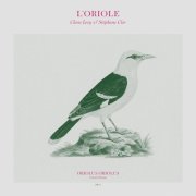 Clara Levy, Stéphane Clor, L'Oriole - L'Oriole (2026)