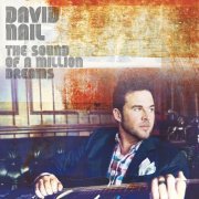 David Nail - The Sound Of A Million Dreams (2011)