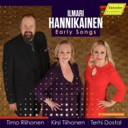 Kirsi Tiihonen, Timo Riihonen, Terhi Dostal - Ilmari Hannikainen: Lieder (2024) [Hi-Res]