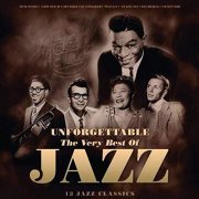 VA - Unforgettable - The Very Best of Jazz (2019)