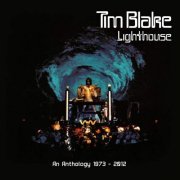 Tim Blake - Lighthouse: An Anthology 1973-2012 (2018)