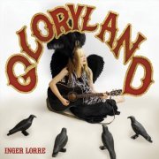 Inger Lorre - Gloryland (2023)