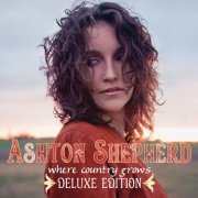 Ashton Shepherd - Where Country Grows (2011)