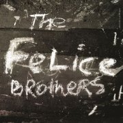 The Felice Brothers - The Felice Brothers (2008)