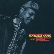 John Stubblefield - Morning Song (1993)