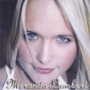 Miranda Lambert - Miranda Lambert (2001)