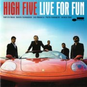 High Five - Live For Fun (2009)