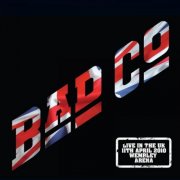 Bad Company - Live at Wembley Arena 2010 (2010)