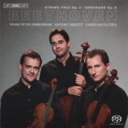 Trio Zimmermann - Beethoven: String Trio, Op. 3 & Serenade, Op. 8 (2014) [SACD]