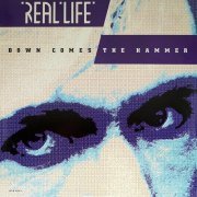 Real Life - Down Comes The Hammer (1986)