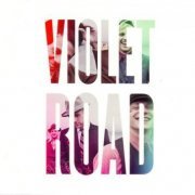 Violet Road - Violet Road (2011)