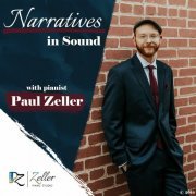 Paul Zeller - Narratives in Sound (2023)