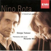 Giorgia Tomassi, Riccardo Muti - Nino Rota - Piano Concertos (2000)