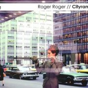 Roger Roger - Cityrama (2005)