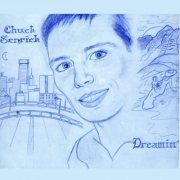 Chuck Senrick - Dreamin' (1976)