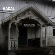 Aadal - Aggressiv Hymns, Energetic Ballads (2026) Hi-Res