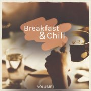 VA - Breakfast & Chill, Vol. 1 (2021)