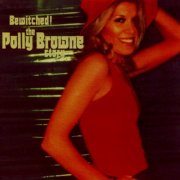 Polly Browne, Pickettywitch, Sweet Dreams - Bewitched! The Polly Browne Story (2004)