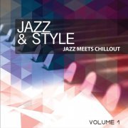 Jazz and Style, Vol. 1 (Jazz Meets Chillout) (2015)