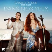 Camille Berthollet & Julie Berthollet - Dans nos yeux (2023) [Hi-Res]