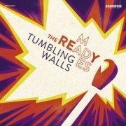 The Ready-Mades - Tumbling Walls (2023)