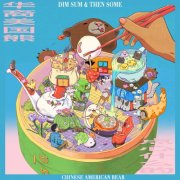 Chinese American Bear - Dim Sum & Then Some (2026) [Hi-Res]